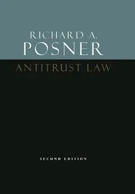 Droit antitrust, deuxième édition - Antitrust Law, Second Edition