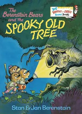 Les ours Berenstain et le vieil arbre effrayant - The Berenstain Bears and the Spooky Old Tree