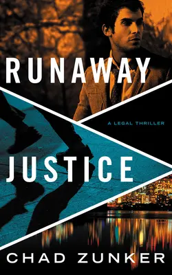 La justice en fuite - Runaway Justice