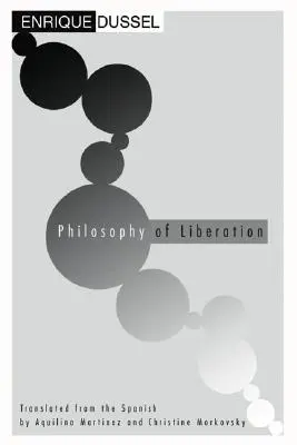 Philosophie de la libération - Philosophy of Liberation