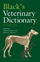 Dictionnaire vétérinaire de Black - Black's Veterinary Dictionary