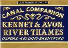 Compagnon du canal de Pearson - Kennet & Avon, River Thames - Oxford, Reading, Brentford - Pearson's Canal Companion - Kennet & Avon, River Thames - Oxford, Reading, Brentford