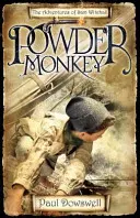 Powder Monkey - Les aventures de Sam Witchall - Powder Monkey - The Adventures of Sam Witchall