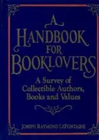 Manuel pour les amateurs de livres - Handbook for Booklovers