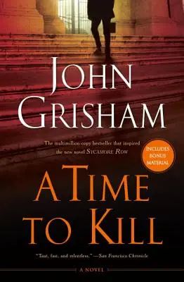 Le temps de tuer : Un roman de Jake Brigance - A Time to Kill: A Jake Brigance Novel