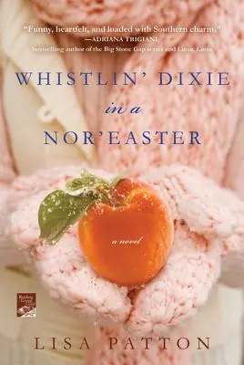 Whistlin' Dixie in a Nor'easter (siffler Dixie dans une tempête de neige) - Whistlin' Dixie in a Nor'easter