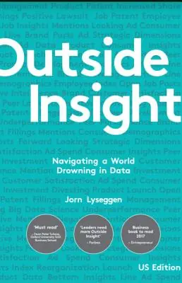 Regard extérieur : Naviguer dans un monde noyé sous les données - Outside Insight: Navigating a World Drowning in Data