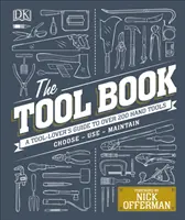 Livre d'outils - Guide de plus de 200 outils à main à l'usage des amateurs d'outils - Tool Book - A Tool-Lover's Guide to Over 200 Hand Tools