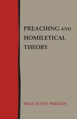 Prédication et théorie homilétique - Preaching and Homiletical Theory