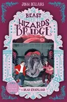 La Bête sous le pont du magicien, tome 8 - The Beast Under the Wizard's Bridge, Volume 8