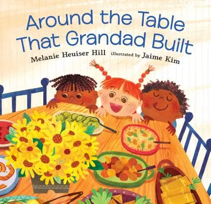 Autour de la table que grand-père a construite - Around the Table That Grandad Built