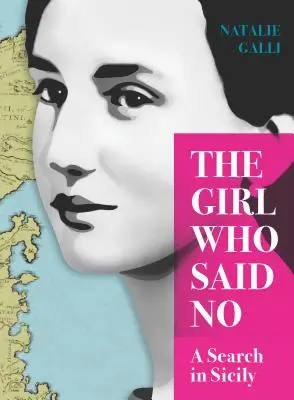 La fille qui disait non : une recherche en Sicile - The Girl Who Said No: A Search in Sicily