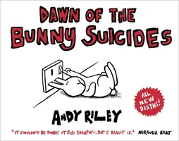 L'aube des suicides de lapins - Dawn of the Bunny Suicides