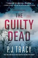 Les morts coupables : un roman de Monkeewrench - The Guilty Dead: A Monkeewrench Novel