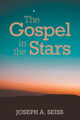 L'Évangile dans les étoiles - The Gospel in the Stars