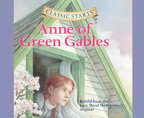 Anne et la maison aux pignons verts, volume 3 - Anne of Green Gables, Volume 3