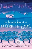 Le cœur solitaire de Maybelle Lane - The Lonely Heart of Maybelle Lane