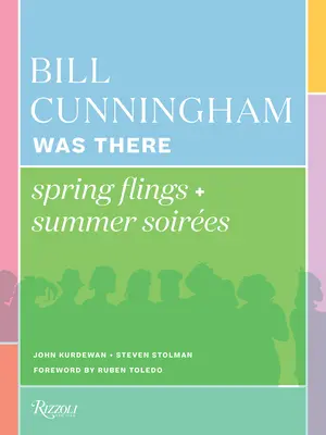 Bill Cunningham était là : Flirts de printemps + Soires d'été - Bill Cunningham Was There: Spring Flings + Summer Soires