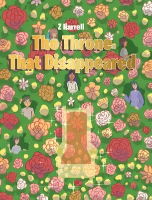 Le trône qui a disparu - The Throne That Disappeared