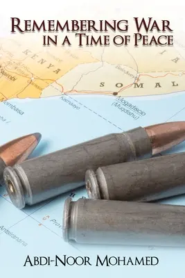 Se souvenir de la guerre en temps de paix - Remembering War in a Time of Peace