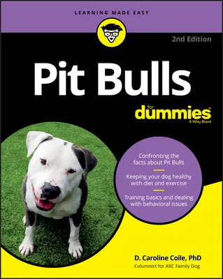 Les pitbulls pour les nuls - Pit Bulls for Dummies