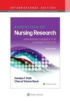 L'essentiel de la recherche en soins infirmiers - Essentials of Nursing Research