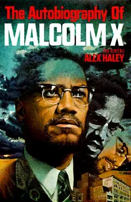 L'autobiographie de Malcolm X - The Autobiography of Malcolm X