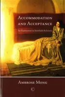 Accommodement et acceptation : Une exploration des relations interconfessionnelles - Accommodation and Acceptance: An Exploration in Interfaith Relations