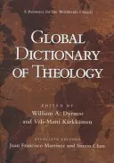 Dictionnaire mondial de théologie : Une ressource pour l'Église mondiale - Global Dictionary of Theology: A Resource for the Worldwide Church