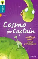 Oxford Reading Tree All Stars : Oxford Level 9 Cosmo for Captain - Niveau 9 - Oxford Reading Tree All Stars: Oxford Level 9 Cosmo for Captain - Level 9