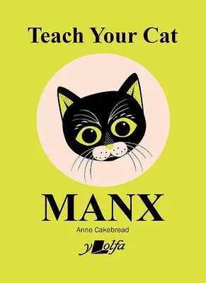 Apprenez à votre chat le manx - Teach Your Cat Manx