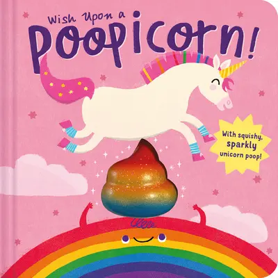 Souhaiter une licorne en crotte - Wish Upon a Poopicorn