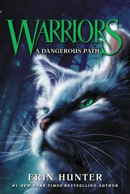 Warriors #5 : Un chemin dangereux - Warriors #5: A Dangerous Path