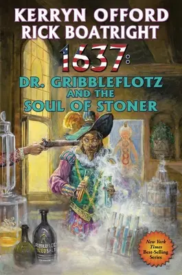 1637 : Le docteur Gribbleflotz et l'âme de Stoner, 33 - 1637: Dr. Gribbleflotz and the Soul of Stoner, 33