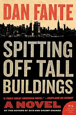 Cracher sur les grands immeubles - Spitting Off Tall Buildings