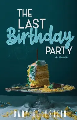 La dernière fête d'anniversaire - The Last Birthday Party