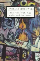 Par ici le gaz, Mesdames et Messieurs - This Way for the Gas, Ladies and Gentlemen