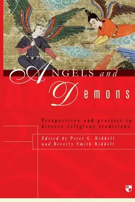 Anges et démons : Perspectives et pratiques dans diverses traditions religieuses - Angels and demons: Perspectives And Practice In Diverse Religious Traditions