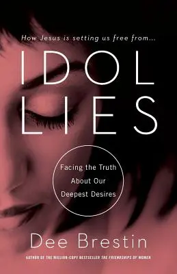 Les mensonges de l'idole - Idol Lies