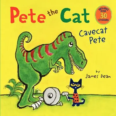 Pete le chat : Pete le chat des cavernes - Pete the Cat: Cavecat Pete