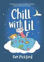 Se détendre avec Lil - Chill with Lil