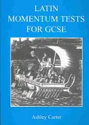 Tests d'élan en latin pour le GCSE - Latin Momentum Tests for GCSE