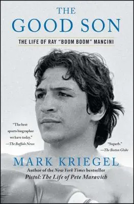 Le bon fils : La vie de Ray Boom Boom Mancini - The Good Son: The Life of Ray Boom Boom Mancini