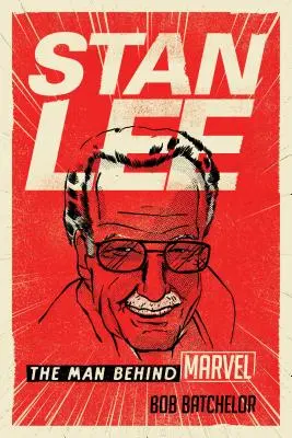 Stan Lee : L'homme derrière Marvel - Stan Lee: The Man Behind Marvel