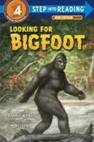 À la recherche de Bigfoot - Looking for Bigfoot