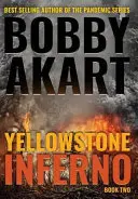 Yellowstone : Inferno - Yellowstone: Inferno