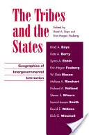 Les tribus et les États : Géographies de l'interaction intergouvernementale - The Tribes and the States: Geographies of Intergovernmental Interaction