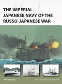 La marine impériale japonaise pendant la guerre russo-japonaise - The Imperial Japanese Navy of the Russo-Japanese War