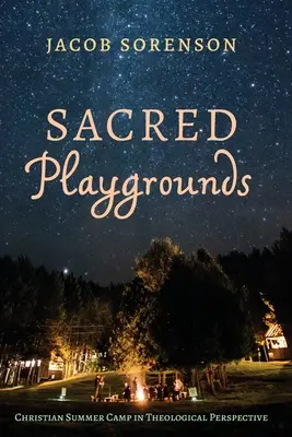 Les terrains de jeux sacrés - Sacred Playgrounds