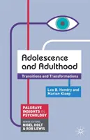 Adolescence et âge adulte : Transitions et transformations - Adolescence and Adulthood: Transitions and Transformations